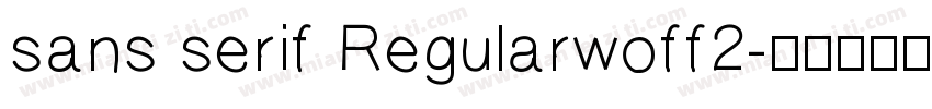 sans serif Regularwoff2字体转换
